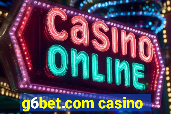 g6bet.com casino